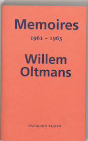 Memoires 1961-1963 - Willem Oltmans (ISBN 9789067280839)
