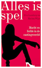 Alles is spel - Eva Loesberg, Marina Wijn (ISBN 9789044638332)