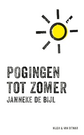 Pogingen tot zomer - Janneke de Bijl (ISBN 9789038806785)