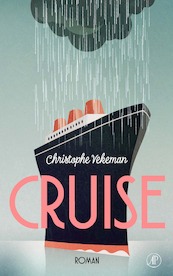 Cruise - Christophe Vekeman (ISBN 9789029537032)