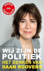 Wij zijn de politiek - Daan Roovers, Marc van Dijk (ISBN 9789026347924)