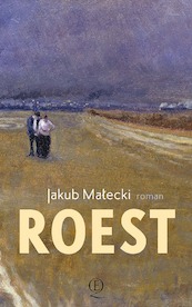 Roest - Jakub Malecki (ISBN 9789021418773)