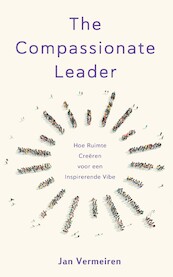 The Compassionate Leader - Jan Vermeiren (ISBN 9789082303346)