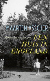Een huis in Engeland - Maarten Asscher (ISBN 9789403182100)