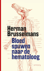 Bloed spuwen naar de hematoloog - Herman Brusselmans (ISBN 9789044642650)