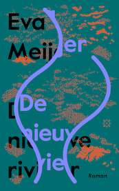De nieuwe rivier - Eva Meijer (ISBN 9789493168244)