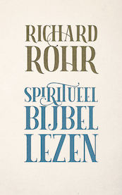 Spiritueel Bijbellezen - Richard Rohr (ISBN 9789043534178)