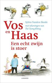 Vos en haas een echt zwijn is stoer - Sylvia Vanden Heede, Tjong-Khing The (ISBN 9789020998061)