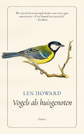 Vogels als huisgenoten - Len Howard (ISBN 9789059369337)