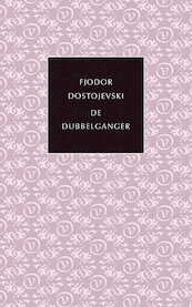 De dubbelganger - Fjodor Dostojevski (ISBN 9789028223127)