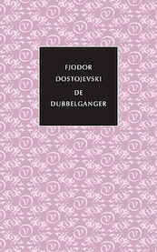 De dubbelganger - Fjodor Dostojevski (ISBN 9789028220171)