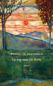 Op weg naar De Hartz - Wessel te Gussinklo (ISBN 9789083089812)