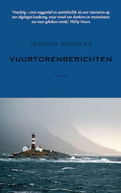 Vuurtorenberichten - Jazmina Barrera (ISBN 9789079770496)