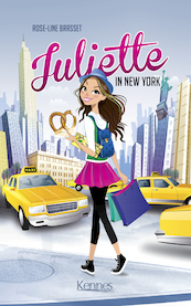 Juliette in New York - Rose-Line Brasset (ISBN 9782875803269)
