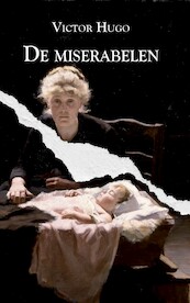 De miserabelen - Victor Hugo (ISBN 9789067283656)