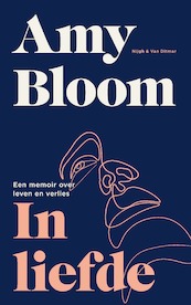 In liefde - Amy Bloom (ISBN 9789038811369)