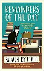 Remainders of the Day - Shaun Bythell (ISBN 9781800812420)