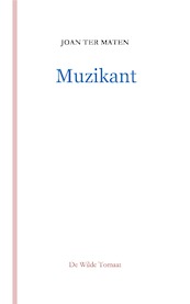 Muzikant - Joan ter Maten (ISBN 9789083091068)