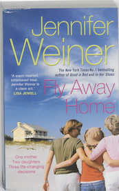 Fly Away Home - Jennifer Weiner (ISBN 9781847390264)