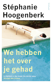 We hebben het over je gehad - Stéphanie Hoogenberk (ISBN 9789044650907)