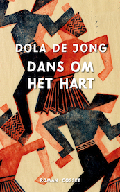 Dans om het hart - Dola de Jong (ISBN 9789464520576)