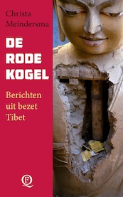 De rode kogel - Christa Meindersma (ISBN 9789021477688)