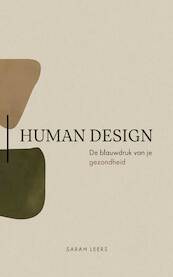 Human Design - Sarah Leers (ISBN 9789493280663)