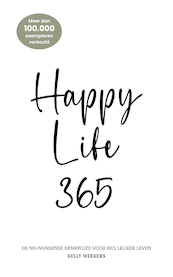 Happy Life 365 - Kelly Weekers (ISBN 9789083260099)