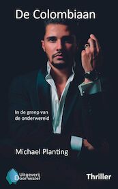 De Colombiaan - Michael Planting (ISBN 9789083277059)