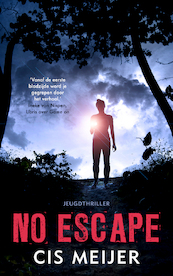 No escape - Cis Meijer (ISBN 9789026166655)