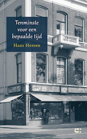 Tenminste voor een bepaalde tijd - Hans Heesen (ISBN 9789086842827)