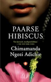 Paarse hibiscus - Chimamanda Ngozi Adichie (ISBN 9789023441755)