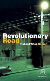 Revolutionary Road (grote letter) - Richard Yates (ISBN 9789029574426)