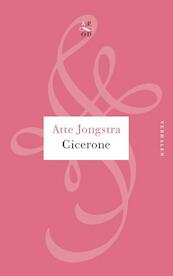 Cicerone - Atte Jongstra (ISBN 9789029574648)