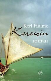 Kerewin - Keri Hulme (ISBN 9789029575195)