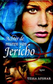 Achter de muren van Jericho - Tessa Afshar (ISBN 9789029796705)