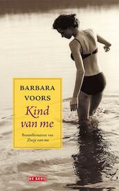 Kind van me - Barbara Voors (ISBN 9789044518207)