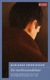 De nachtwandelaar - Marianne Fredriksson (ISBN 9789044518450)