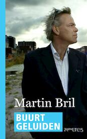 Buurtgeluiden - Martin Bril (ISBN 9789044616699)