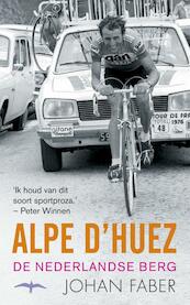Alpe d'Huez - Johan Faber (ISBN 9789060058275)
