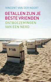 Getallen zijn je beste vrienden - Vincent van der Noort (ISBN 9789025367770)