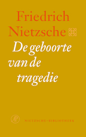 De geboorte van de tragedie - Friedrich Nietzsche (ISBN 9789029564311)