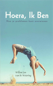 Hoera. Ik Ben - W.J. van de Wetering (ISBN 9789055992393)
