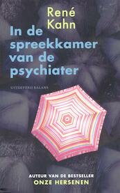 In de spreekkamer van de psychiater - Rene Kahn (ISBN 9789460032066)