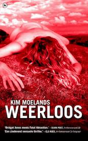 Weerloos - Kim Moelands (ISBN 9789044327144)