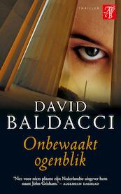 Onbewaakt ogenblik - David Baldacci (ISBN 9789044961317)