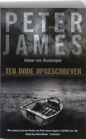 Ten dode opgeschreven - Peter James (ISBN 9789026127632)