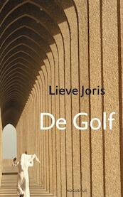 De golf - Lieve Joris (ISBN 9789045703640)