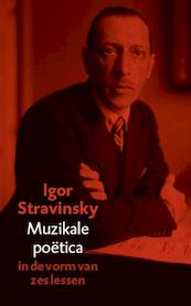Muzikale poëtica - Igor Stravinsky (ISBN 9789057123320)