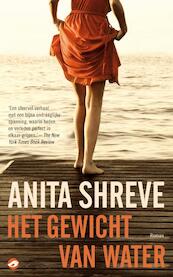 Het gewicht van water - Anita Shreve (ISBN 9789022960813)